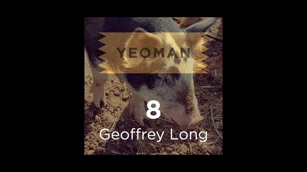 Geoffrey Long: Farming for health and community –&nbsp;#8