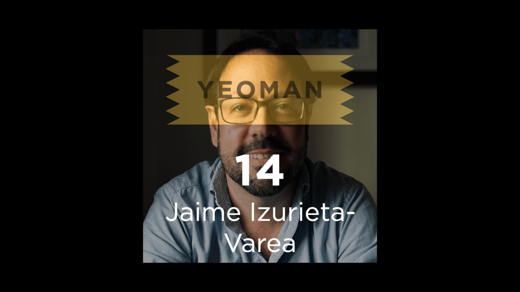 Jaime Izurieta-Varea: Authenticity on Main Street and the Experience Economy –&nbsp;#14