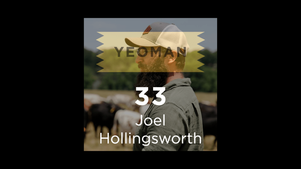 Joel Hollingsworth: Restoring Agriculture via Commissioned Stewardship –&nbsp;#33